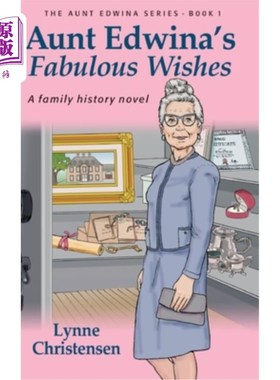 海外直订Aunt Edwina's Fabulous Wishes 埃德温娜阿姨的美好愿望