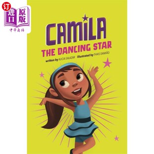 海外直订Camila the Dancing Star 跳舞之星卡米拉