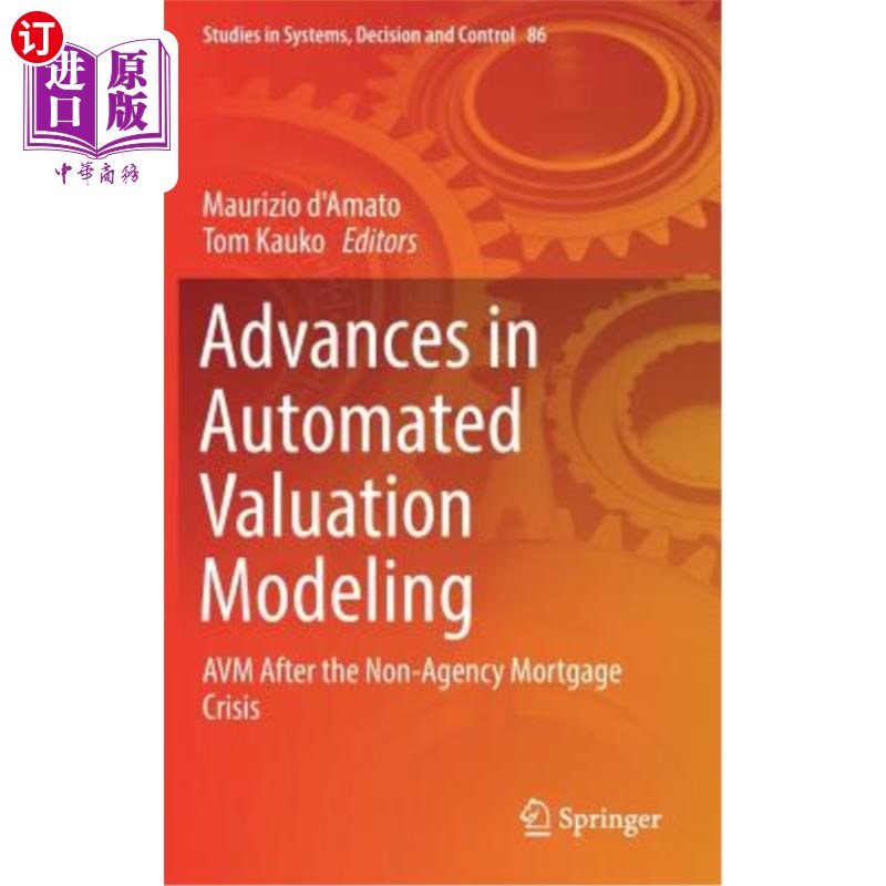 海外直订Advances in Automated Valuation Modeling: Avm After the Non-Agency Mortgage Cris 自动估值模型的进展：非机构