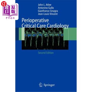 海外直订医药图书Perioperative Critical Care Cardiology 围手术期重症监护心脏病学