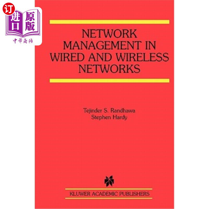 海外直订医药图书Network Management in Wired and Wireless Networks 有线和无线中的管理