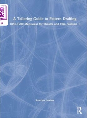 海外直订Tailoring Guide to Pattern Drafting 制版裁剪指南