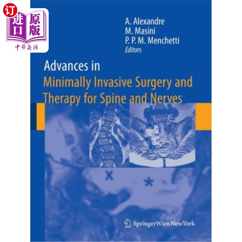 海外直订医药图书Advances in Minimally Invasive Surgery and Therapy for Spine and Nerves 脊柱神经微创手术治疗进展