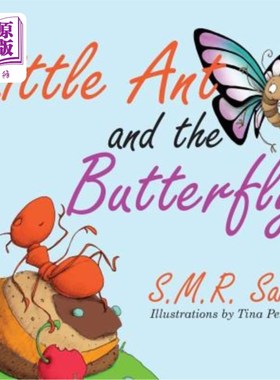 海外直订Little Ant and the Butterfly: Appearances Can Be Deceiving 小蚂蚁和蝴蝶：外表可能是骗人的