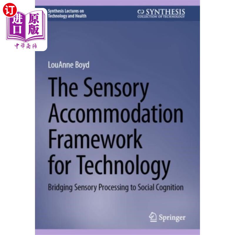 海外直订医药图书Sensory Accommodation Framework for Technology 技术感官调节框架