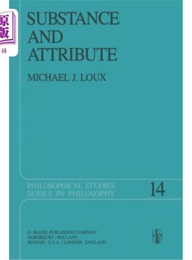 海外直订Substance and Attribute: A Study in Ontology 实体与属性：本体论研究