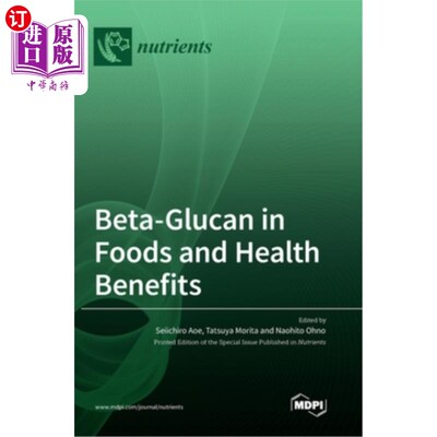 海外直订Beta-Glucan in Foods and Health Benefits 食品中的β -葡聚糖及其健康益处
