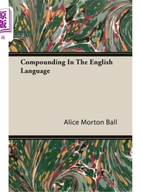 海外直订Compounding In The English Language 英语复合