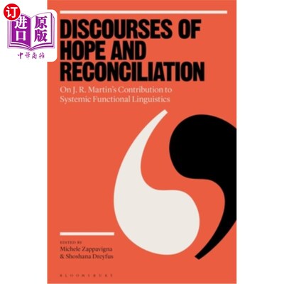 海外直订Discourses of Hope and Reconciliation: On J. R. Martin's Contribution to Systemi 希望与和解的话语:论马丁对