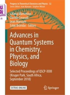 海外直订Advances in Quantum Systems in Chemistry, Physics, and Biology: Selected Proceed 化学、物理和生物学中的量子