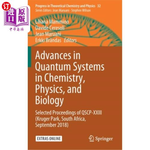 海外直订Advances in Quantum Systems in Chemistry, Physics, and Biology: Selected Proceed 化学、物理和生物学中的量子