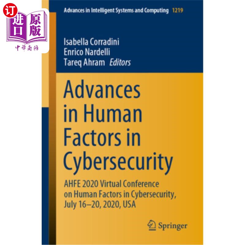 海外直订Advances in Human Factors in Cybersecurity: Ahfe 2020 Virtual Conference on Huma Advances i