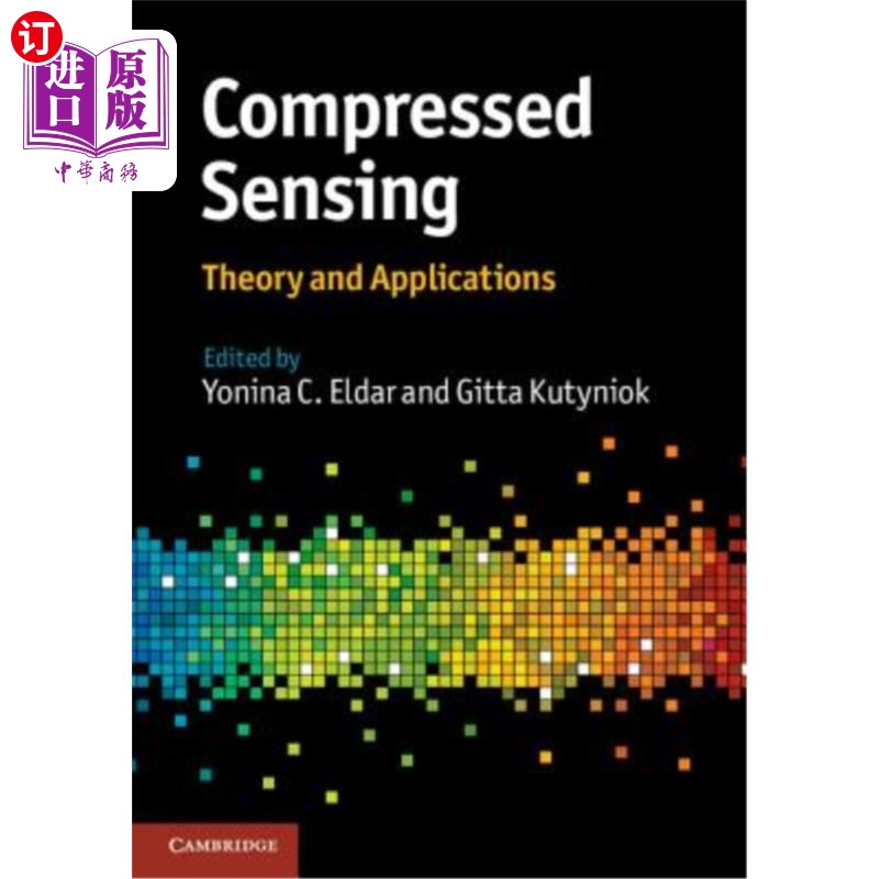 海外直订Compressed Sensing 压缩传感：理论与应用