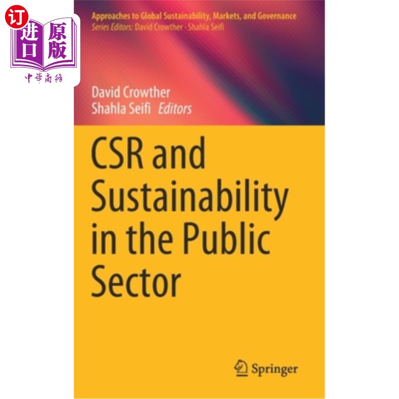 海外直订Csr and Sustainability in the Public Sector 公共部门的企业社会责任和可持续发展