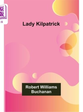 海外直订Lady Kilpatrick 基尔帕特里克夫人
