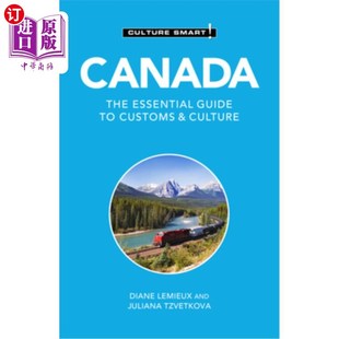 加拿大 Customs 风俗文化基本指南 Culture Smart The 海外直订Canada Essential 文化智慧 Guide