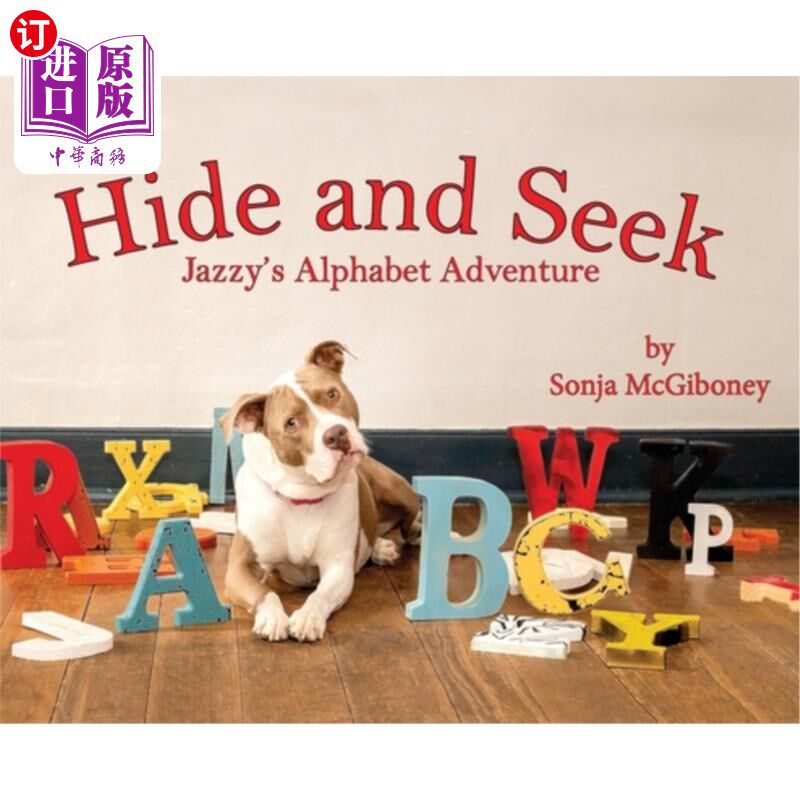 海外直订Hide and Seek - Jazzy's Alphabet Adventure 捉迷藏-爵士的字母冒险