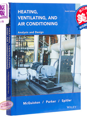 供暖 通风与空气调节 分析与设计 第6版 英文原版 Heating Ventilating and Air Conditioning 麦奎斯顿 McQuiston【中商原版