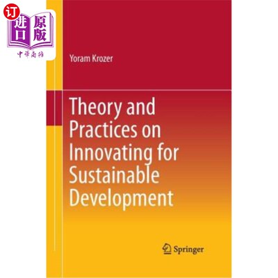 海外直订Theory and Practices on Innovating for Sustainable Development 可持续发展创新的理论与实践