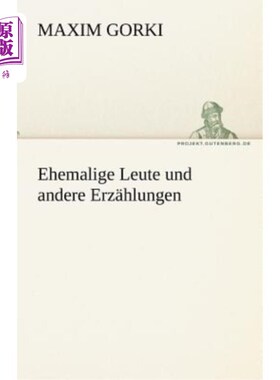 海外直订德语 Ehemalige Leute Und Andere Erzahlungen 和前任的人还有其他的钱