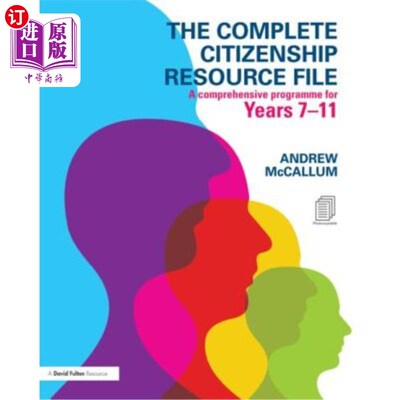 海外直订The Complete Citizenship Resource File: A Comprehensive Programme for Years 7-11 完整的公民资源档案:7-11年