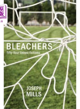 海外直订Bleachers: Fifty-Four Linked Fictions 看台：54部连载小说