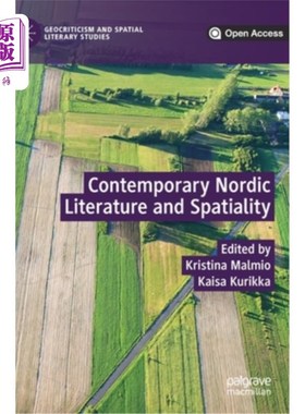 海外直订Contemporary Nordic Literature and Spatiality 当代北欧文学与空间性