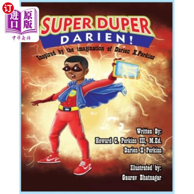 海外直订Super Duper Darien: Inspired by the Imagaination of Darien X. Perkins 超级杜珀·达里恩:灵感来自达里恩·x·帕金