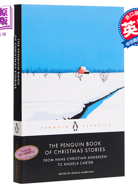 预售 The Penguin Book of Christmas Stories 英文原版 企鹅经典圣诞故事集 从安徒生到卡特 Jessica Harrison【中商原版】