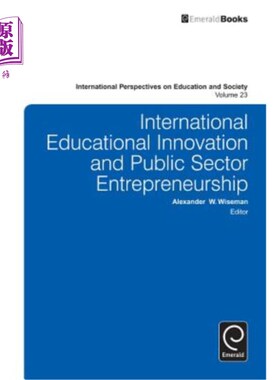 海外直订International Educational Innovation and Public Sector Entrepreneurship 国际教育创新与公共部门创业