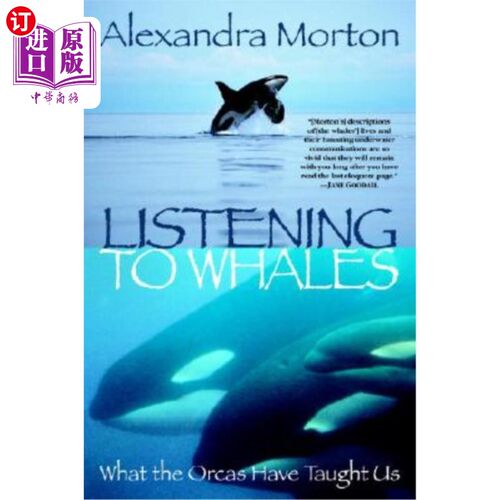 海外直订Listening to Whales: What the Orcas Have Taught Us 聆听鲸鱼:虎鲸教会了我们什么