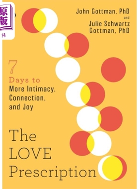 预售 爱的处方 七天的亲密 联系和快乐 The Love Prescription 英文原版 John Julie Gottman 爱情心理学【中商原版】