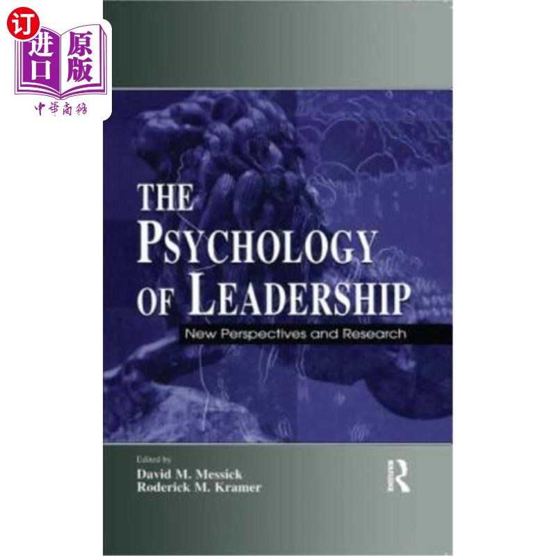 海外直订The Psychology of Leadership: New Perspectives and Research 领导心理学:新视角与研究