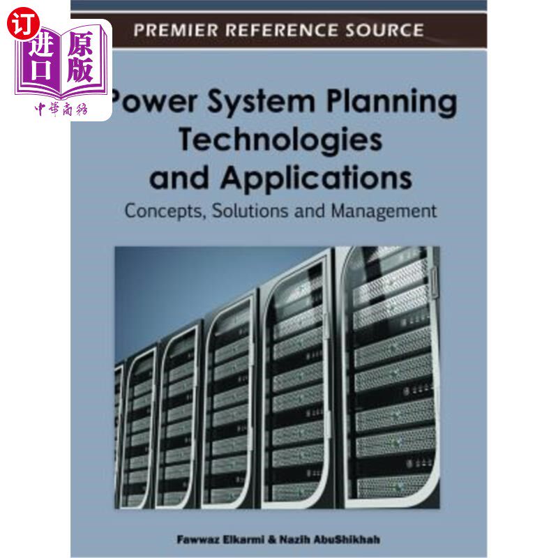 海外直订Power System Planning Technologies and Applications: Concepts, Solutions, and Ma
