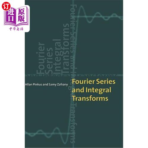 海外直订Fourier Series and Integral Transforms 傅里叶级数与积分变换