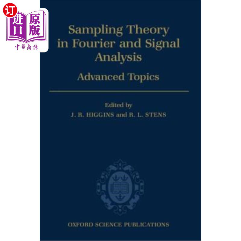 海外直订Sampling Theory in Fourier and Signal Analysis: Volume 2: Advanced Topics 傅立叶采样理论与信号分析：第2卷：
