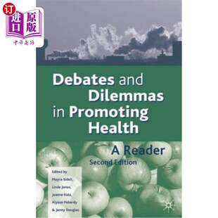 Dilemmas Promoting Health 辩论和困境 海外直订医药图书Debates 促进健康 and