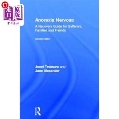 海外直订医药图书Anorexia Nervosa: A Recovery Guide for Sufferers, Families and Friends 神经性厌食症:患者、家人和朋