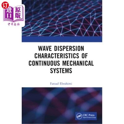 海外直订Wave Dispersion Characteristics of Continuous Mechanical Systems 连续机械系统的波频散特性