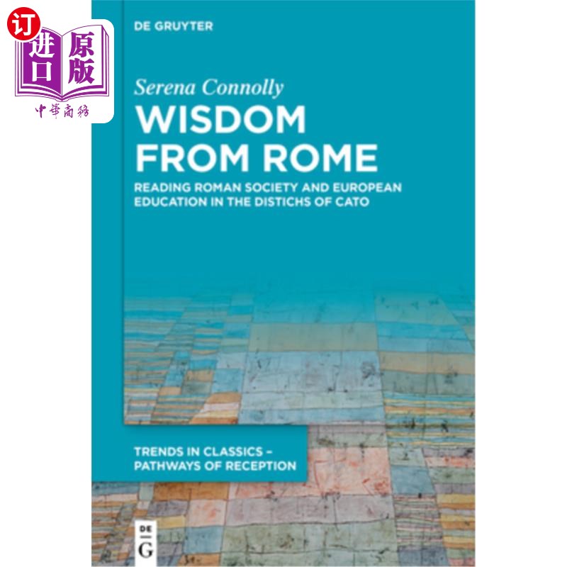 海外直订Wisdom from Rome 《来自罗马的智慧:读卡托地区的罗马社会和欧洲教育》
