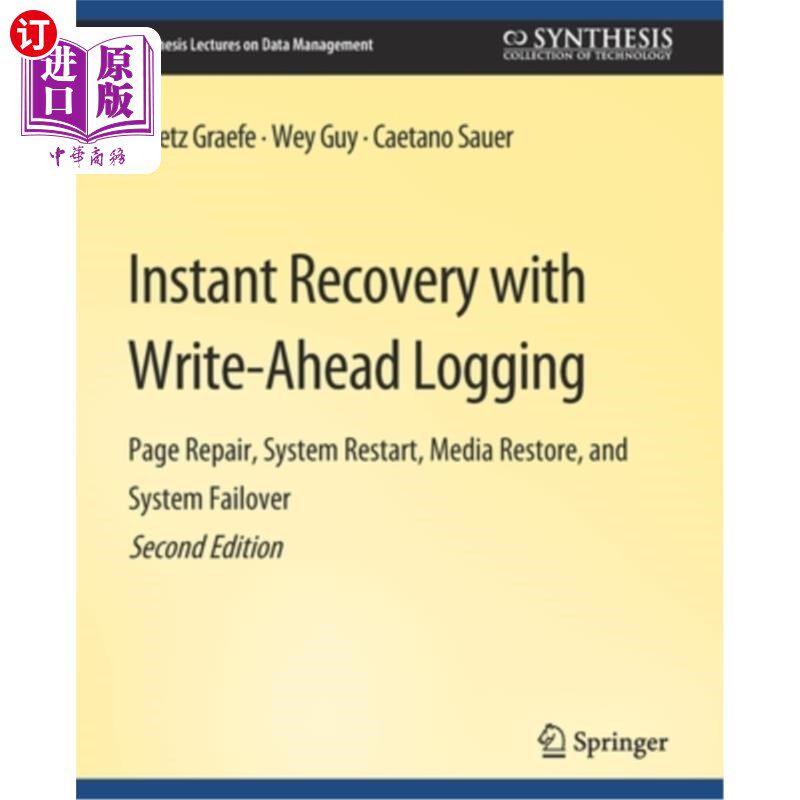 海外直订Instant Recovery with Write-Ahead Logging 使用预写日志的即时恢复
