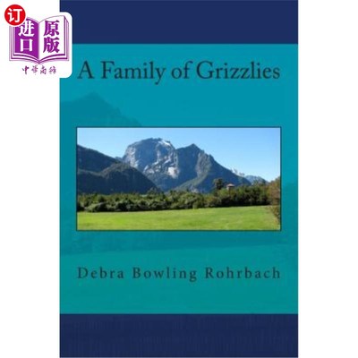 海外直订A Family of Grizzlies 灰熊一家