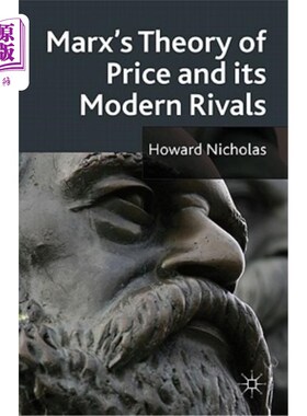 海外直订Marx's Theory of Price and Its Modern Rivals 马克思的价格理论及其现代竞争对手