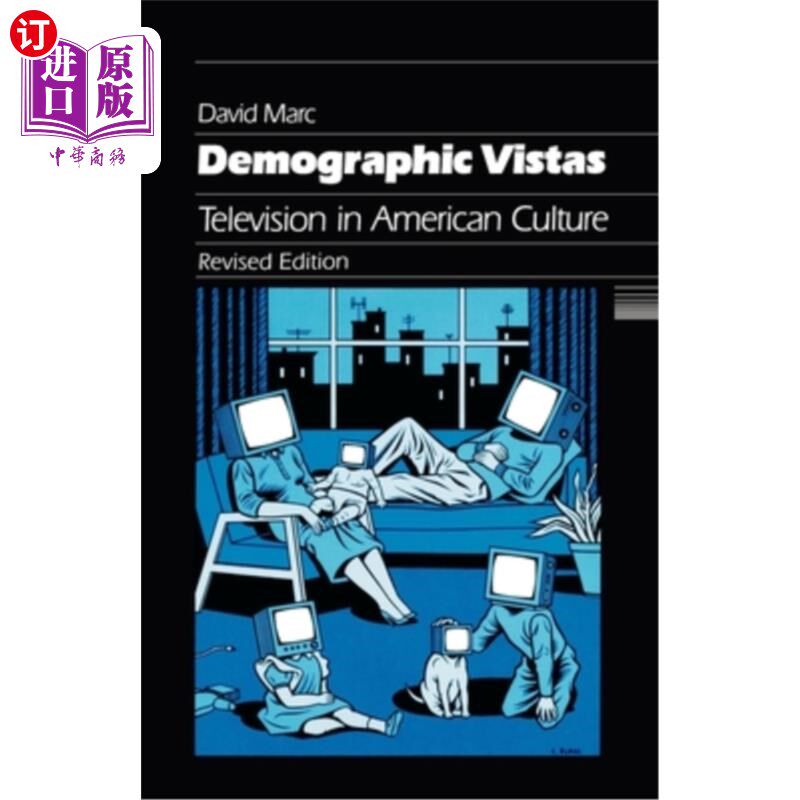 海外直订Demographic Vistas: Television in American Culture 人口学展望:美国文化中的电视