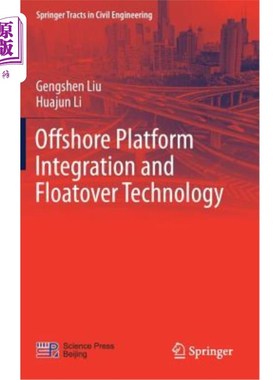 海外直订Offshore Platform Integration and Floatover Technology 海上平台集成与漂浮技术