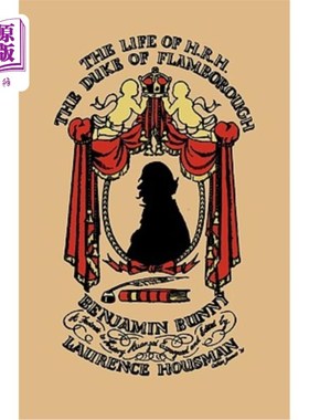 海外直订The Life of H.R.H. the Duke of Flamborough 弗朗伯勒公爵的一生