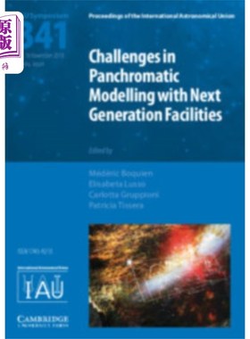 海外直订Challenges in Panchromatic Modelling with Next G... 在全色建模的挑战与下一代设施(IAU S341)