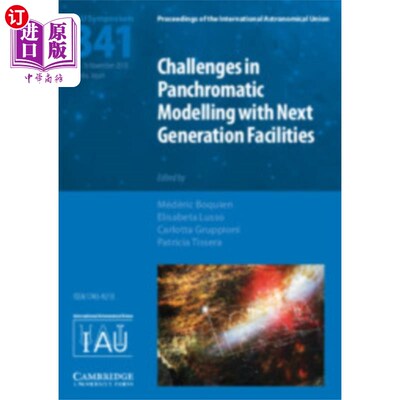 海外直订Challenges in Panchromatic Modelling with Next G... 在全色建模的挑战与下一代设施(IAU S341)