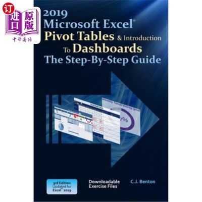 海外直订Excel 2019 Pivot Tables & Introduction To Dashboards The Step-By-Step Guide Excel 2019数据透视表和仪表板介