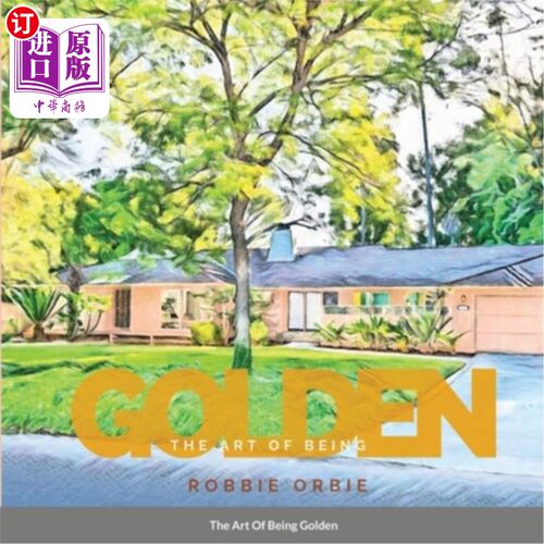 海外直订The Art of Being Golden 成为黄金的艺术